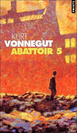 Abattoir 5 Kurt Vonnegut